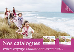 Nos catalogues, votre voyage commence avec eux...